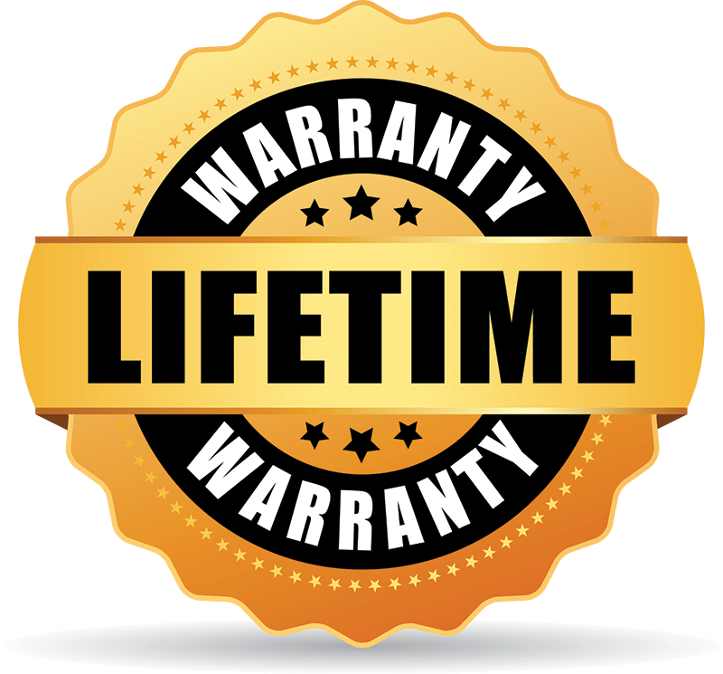 Life time warranty